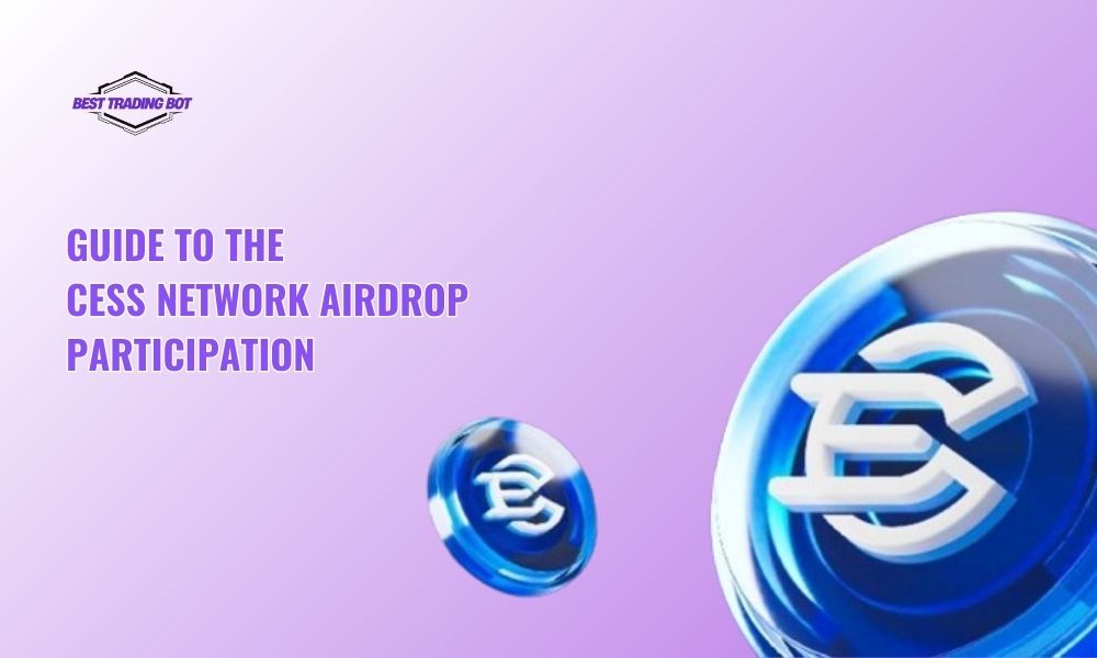 Guide to the CESS network airdrop participation