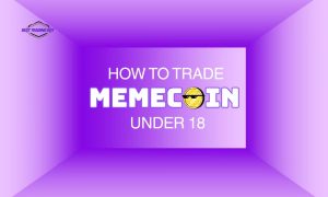 How to trade memecoins under 18